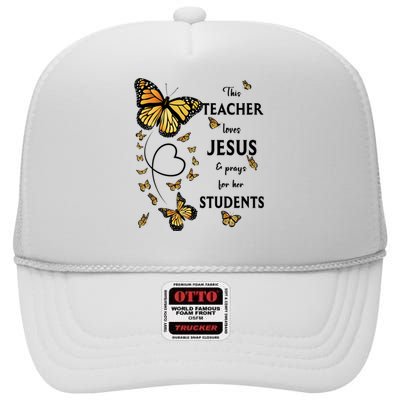 Christian Teacher Butterfly This Teacher Loves Jesus High Crown Mesh Back Trucker Hat