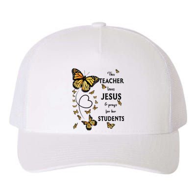 Christian Teacher Butterfly This Teacher Loves Jesus Yupoong Adult 5-Panel Trucker Hat