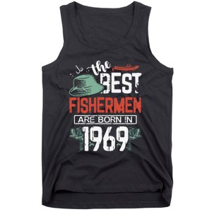 Cute The Best Fisherman Are Born In 1969 Fishing Hat Trout Boat Tank Top