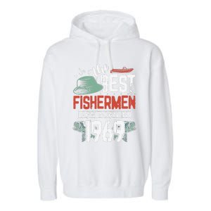 Cute The Best Fisherman Are Born In 1969 Fishing Hat Trout Boat Garment-Dyed Fleece Hoodie