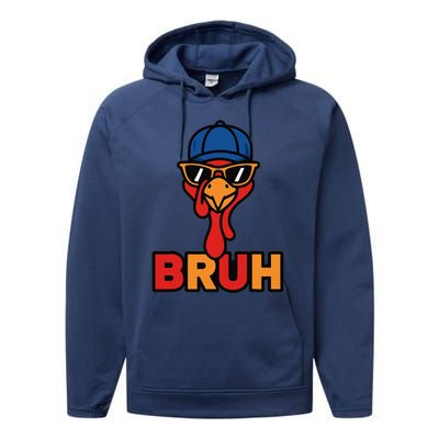 Cool Turkey Bruh Funny Thanksgiving Performance Fleece Hoodie