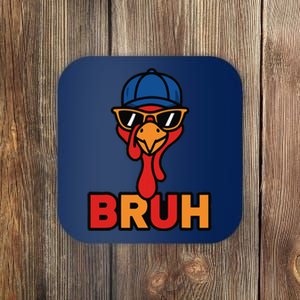 Cool Turkey Bruh Funny Thanksgiving Coaster