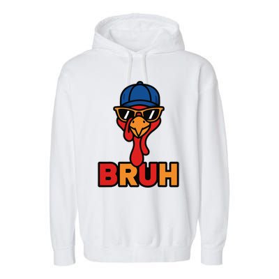 Cool Turkey Bruh Funny Thanksgiving Garment-Dyed Fleece Hoodie