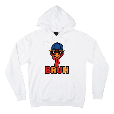 Cool Turkey Bruh Funny Thanksgiving Hoodie