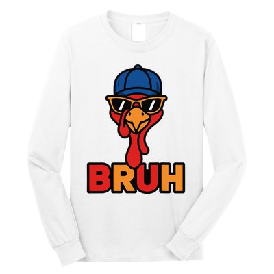 Cool Turkey Bruh Funny Thanksgiving Long Sleeve Shirt