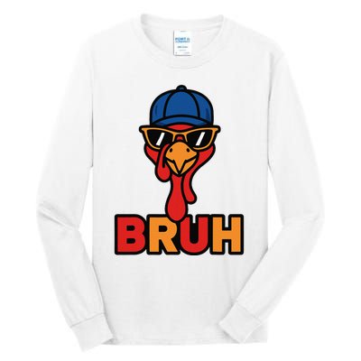 Cool Turkey Bruh Funny Thanksgiving Tall Long Sleeve T-Shirt