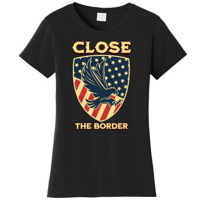 Close The Border Conservative Republican Women's T-Shirt