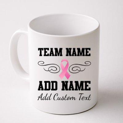 Custom Team Breast Cancer Personalize Coffee Mug