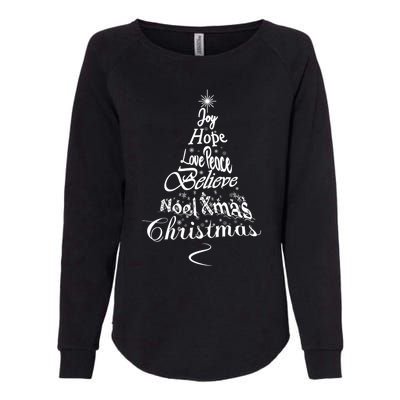 Christmas Tree Believe Joy Hope Love Peace Noel Gift Wordcloud Gift Womens California Wash Sweatshirt