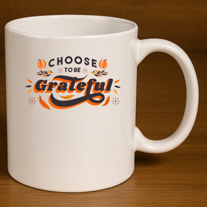 Choose To Be Grateful Pumpkin 11oz C Handle Ceramic Mug