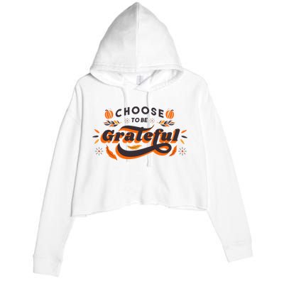 Choose To Be Grateful Pumpkin Crop Fleece Hoodie