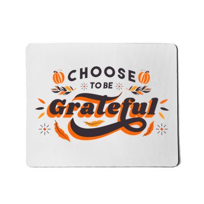 Choose To Be Grateful Pumpkin Mousepad