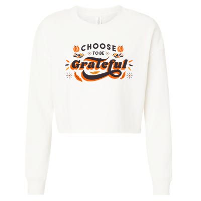 Choose To Be Grateful Pumpkin Cropped Pullover Crew