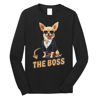 Chihuahua The Boss Funny Chihuahua Owner Chihuahua Dog Lover Long Sleeve Shirt