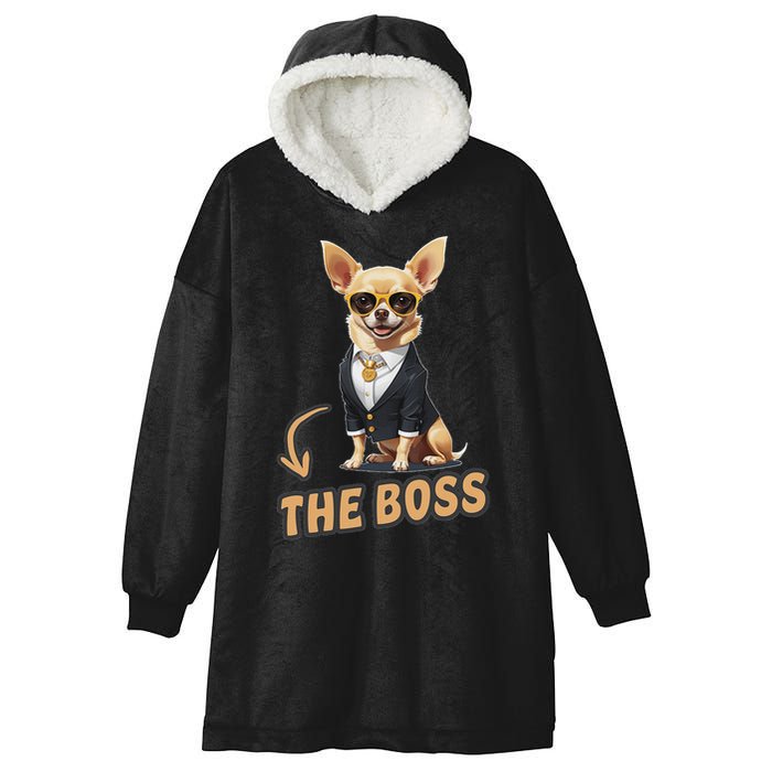 Chihuahua The Boss Funny Chihuahua Owner Chihuahua Dog Lover Hooded Wearable Blanket