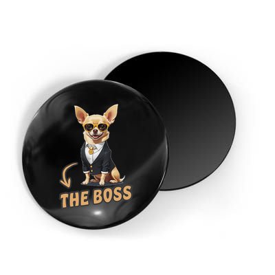 Chihuahua The Boss Funny Chihuahua Owner Chihuahua Dog Lover Magnet