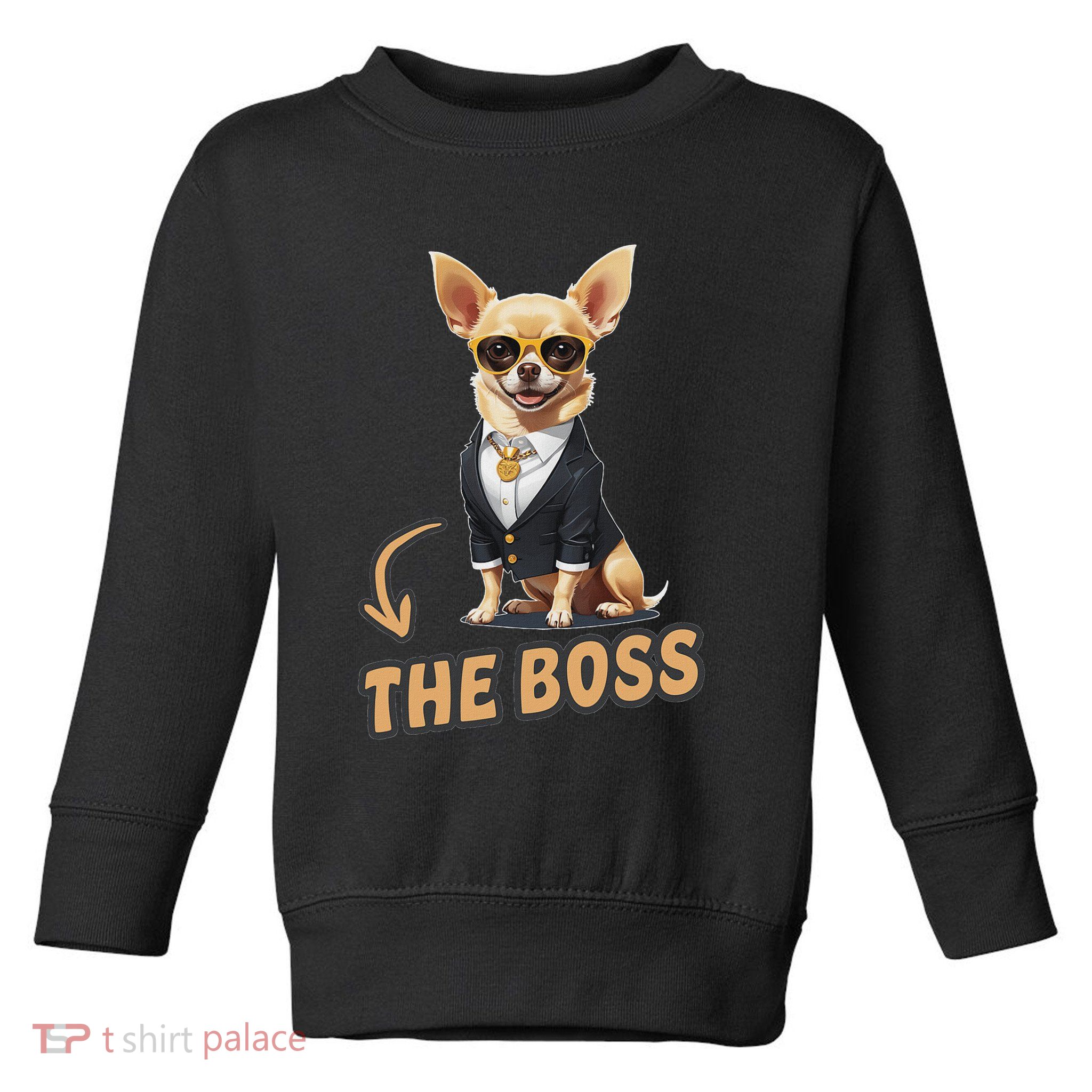 Chihuahua The Boss Funny Chihuahua Owner Chihuahua Dog Lover Toddler Sweatshirt