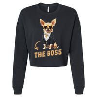 Chihuahua The Boss Funny Chihuahua Owner Chihuahua Dog Lover Cropped Pullover Crew