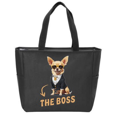 Chihuahua The Boss Funny Chihuahua Owner Chihuahua Dog Lover Zip Tote Bag