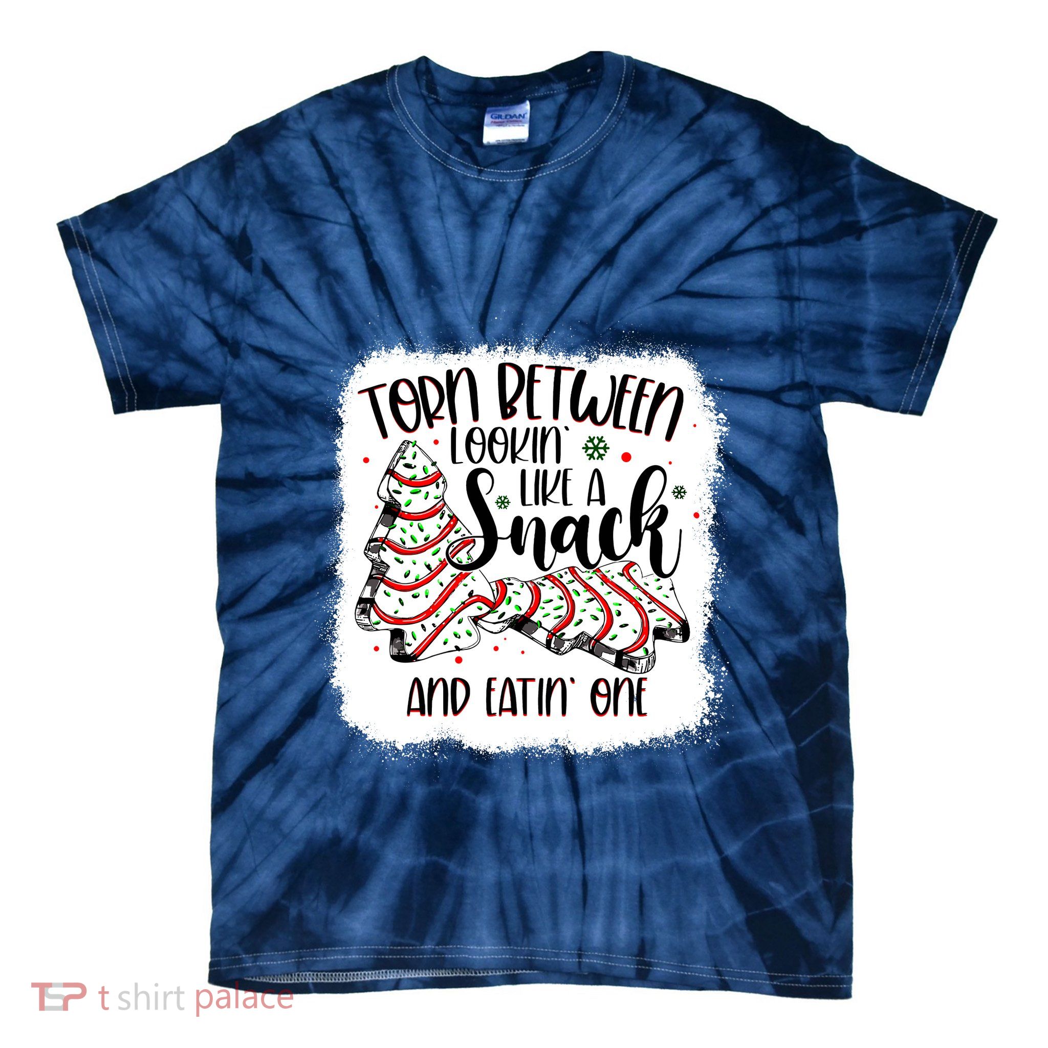 Christmas Tree Cake Torn Between Lookin Like A Snack Debbie Tie-Dye T-Shirt