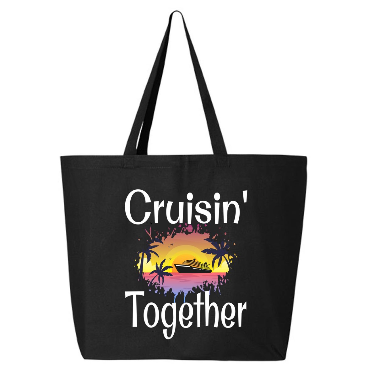 Cruisin Together Cruise Ship Vacation Couple Anniversary Cute Gift 25L Jumbo Tote