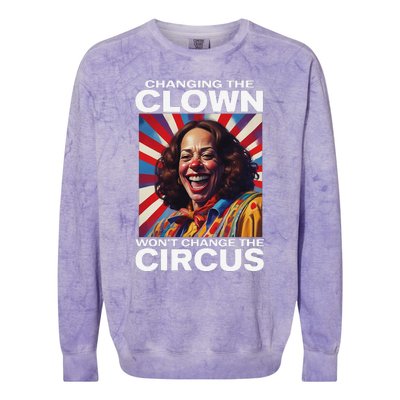 Changing The Clown WonT Change The Circus Kamala Clown Gift Colorblast Crewneck Sweatshirt