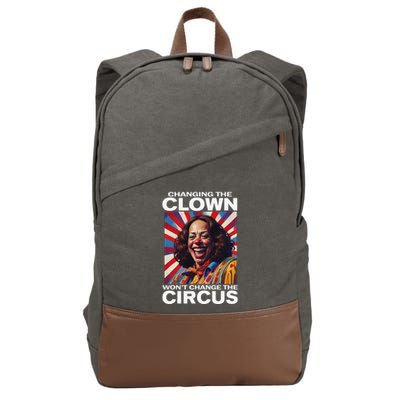 Changing The Clown WonT Change The Circus Kamala Clown Gift Cotton Canvas Backpack