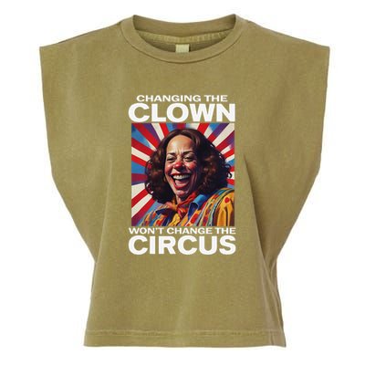 Changing The Clown WonT Change The Circus Kamala Clown Gift Garment-Dyed Women's Muscle Tee