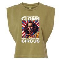 Changing The Clown WonT Change The Circus Kamala Clown Gift Garment-Dyed Women's Muscle Tee