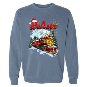 Christmas Train Christmas Believe Xmas Santa Garment-Dyed Sweatshirt