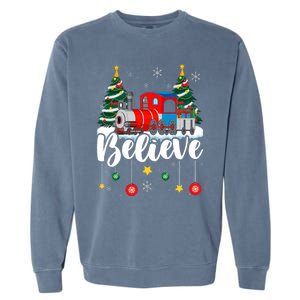 Christmas Train Christmas Believe Xmas Santa Garment-Dyed Sweatshirt