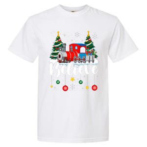 Christmas Train Christmas Believe Xmas Santa Garment-Dyed Heavyweight T-Shirt