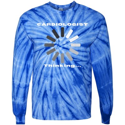 Cardiologist Thinking Cardiology Heart Surgeon Funny Doctor Cool Gift Tie-Dye Long Sleeve Shirt