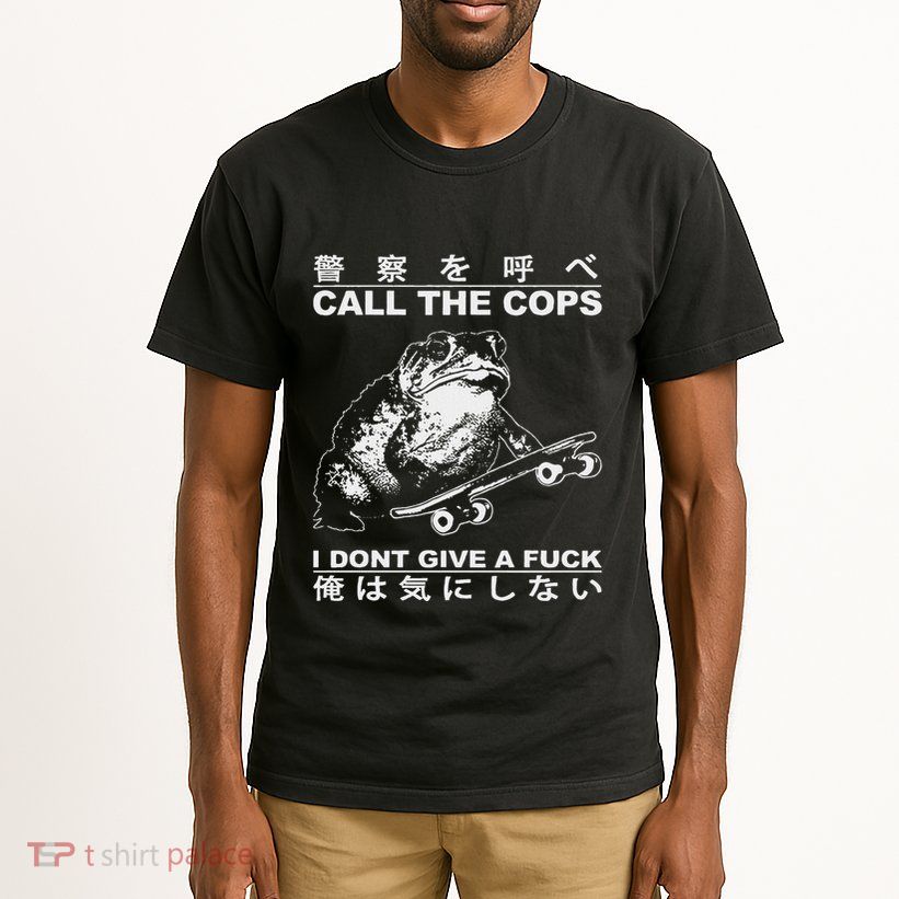 Call The Cops I DonT Give A Fuck Funny Toad Japanese Tall T-Shirt