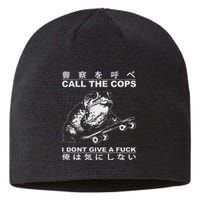 Call The Cops I DonT Give A Fuck Funny Toad Japanese Sustainable Beanie