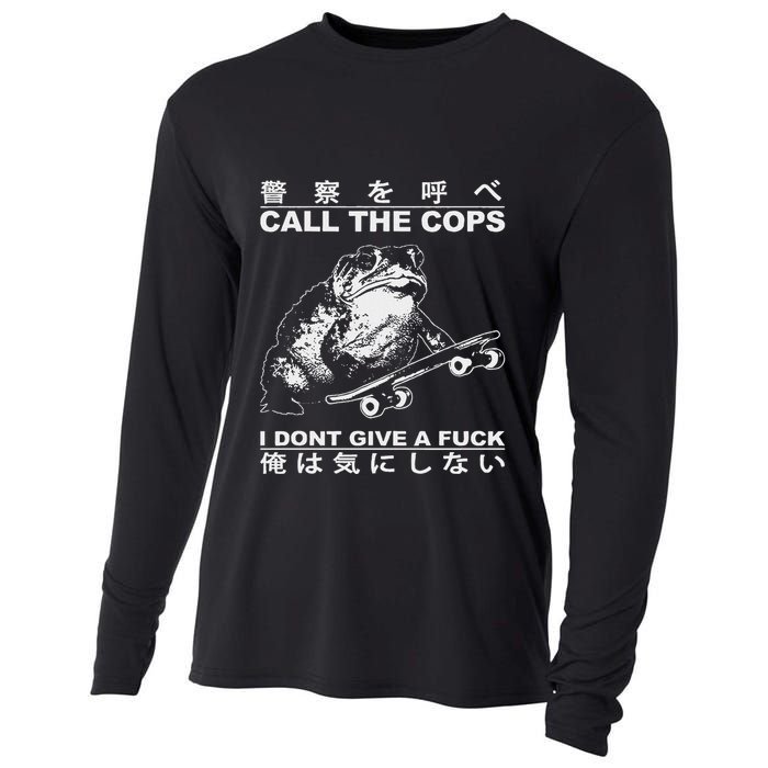 Call The Cops I DonT Give A Fuck Funny Toad Japanese Cooling Performance Long Sleeve Crew