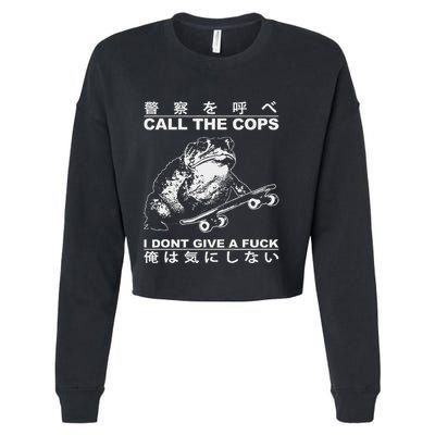 Call The Cops I DonT Give A Fuck Funny Toad Japanese Cropped Pullover Crew