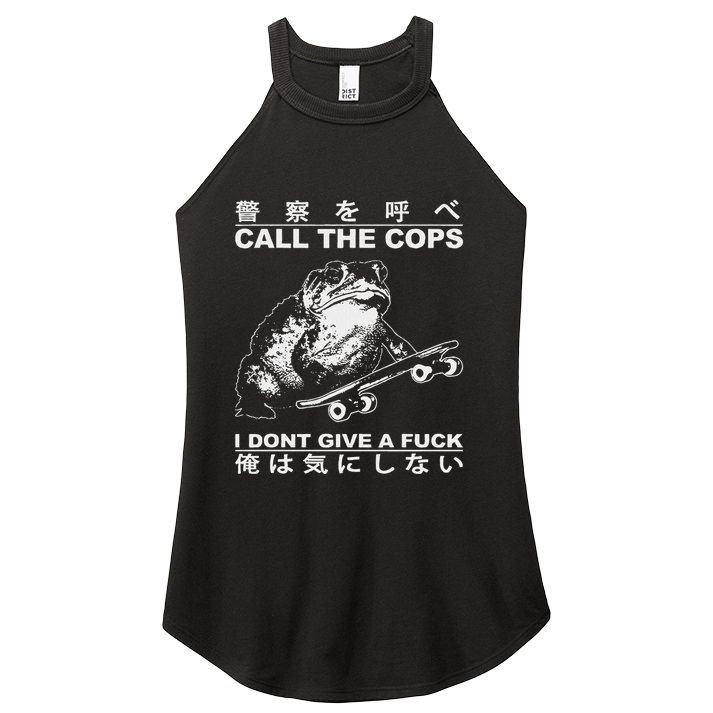 Call The Cops I DonT Give A Fuck Funny Toad Japanese Women's Perfect Tri Rocker Tank