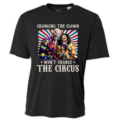 Changing The Clown WonT Change The Circus Kamala Clown Cooling Performance Crew T-Shirt