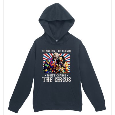 Changing The Clown WonT Change The Circus Kamala Clown Urban Pullover Hoodie