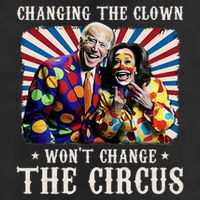 Changing The Clown WonT Change The Circus Kamala Clown Garment-Dyed Fleece Hoodie