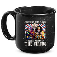 Changing The Clown WonT Change The Circus Kamala Clown 15oz Campfire Ceramic Mug