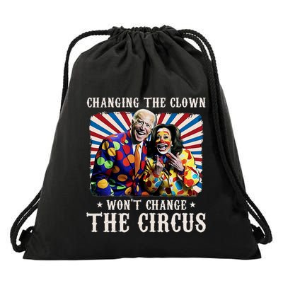 Changing The Clown WonT Change The Circus Kamala Clown Drawstring Bag