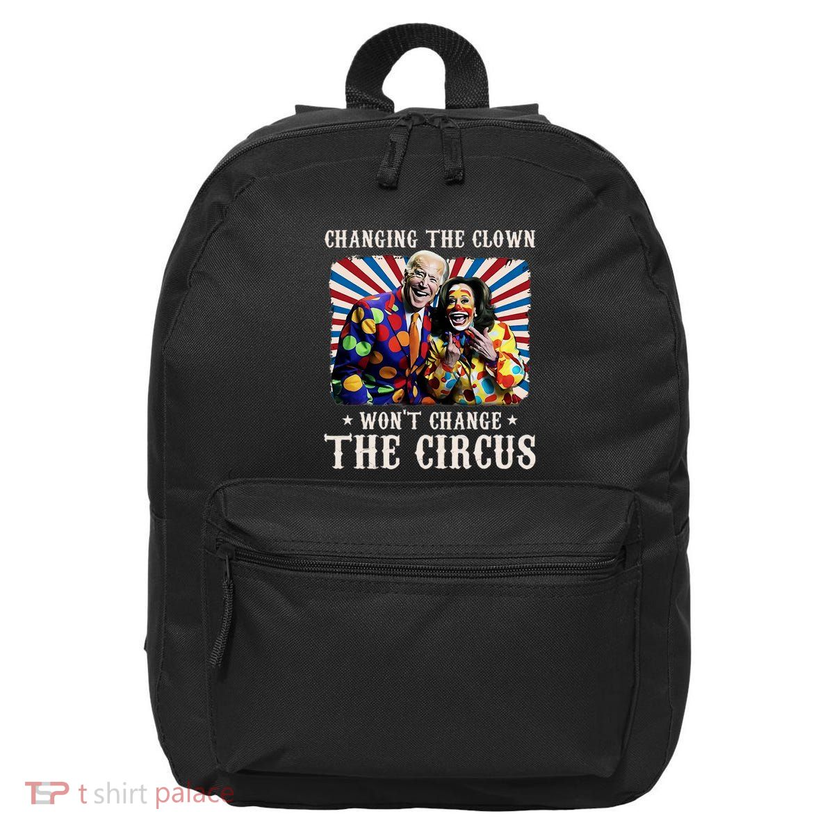 Changing The Clown WonT Change The Circus Kamala Clown 16 in Basic Backpack