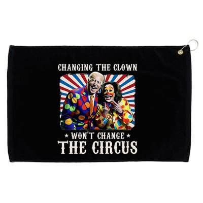 Changing The Clown WonT Change The Circus Kamala Clown Grommeted Golf Towel