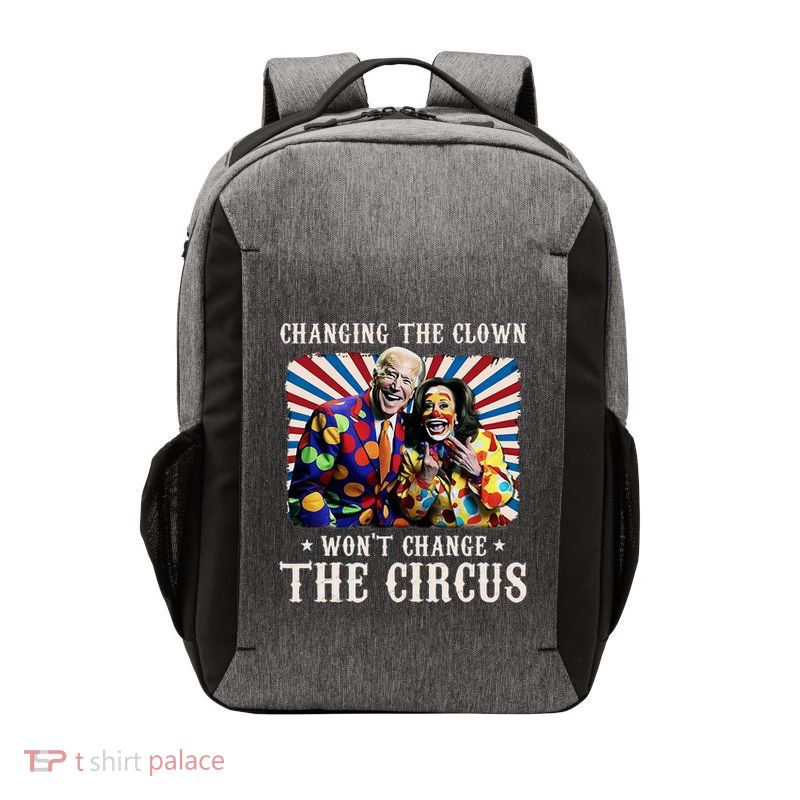 Changing The Clown WonT Change The Circus Kamala Clown Vector Backpack
