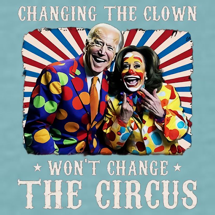 Changing The Clown WonT Change The Circus Kamala Clown Sueded Cloud Jersey T-Shirt