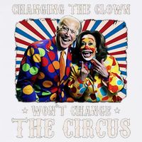 Changing The Clown WonT Change The Circus Kamala Clown Garment-Dyed Sweatshirt
