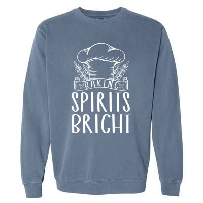 Christmas Theme Cooking Baking Lover Baking Spirits Bright Cute Gift Garment-Dyed Sweatshirt