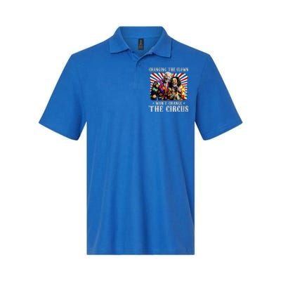 Changing The Clown WonT Change The Circus Kamala Clown Softstyle Adult Sport Polo